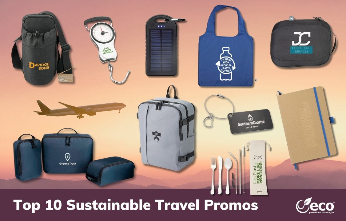 Top 10 Eco-friendly Promotional Products for Sustainable Travel Companies