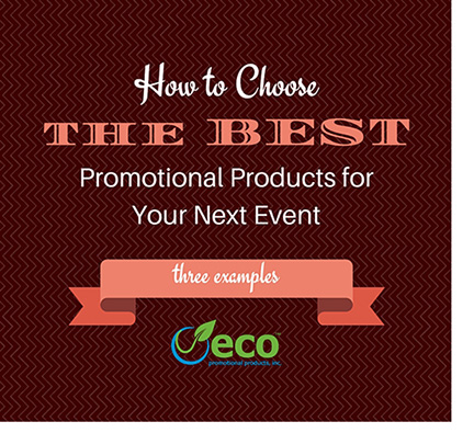 How to Choose the Best Promotional Products